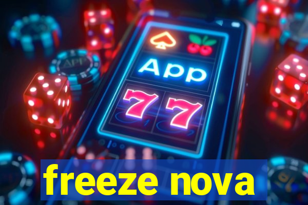 freeze nova